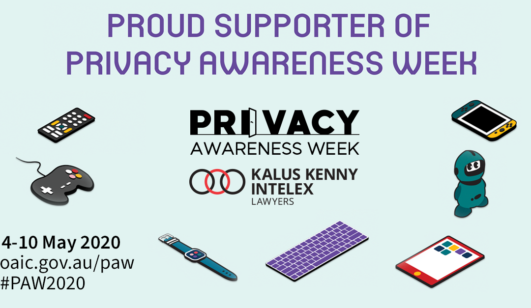 Privacy Awareness Week is just around the corner Kalus Kenny Intelex