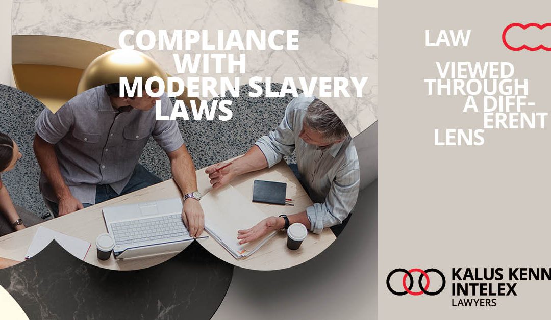 Modern Slavery – is your business compliant?