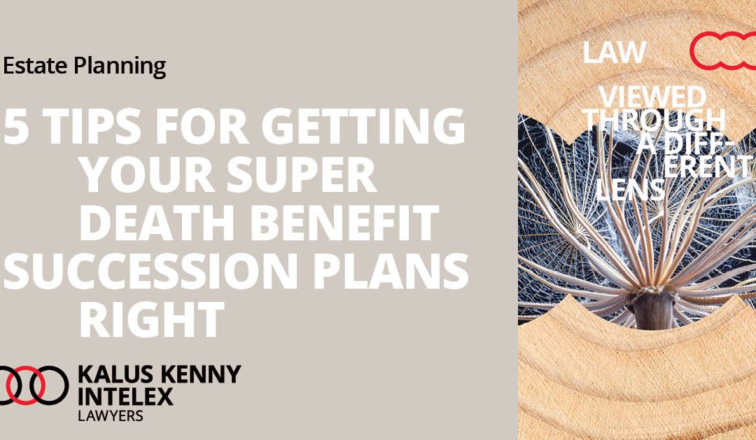 5 tips for superannuation death benefit succession planning
