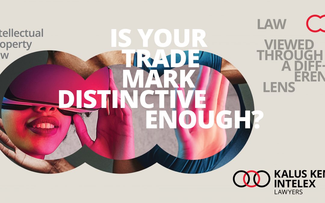 Is your trade mark sufficiently distinctive?