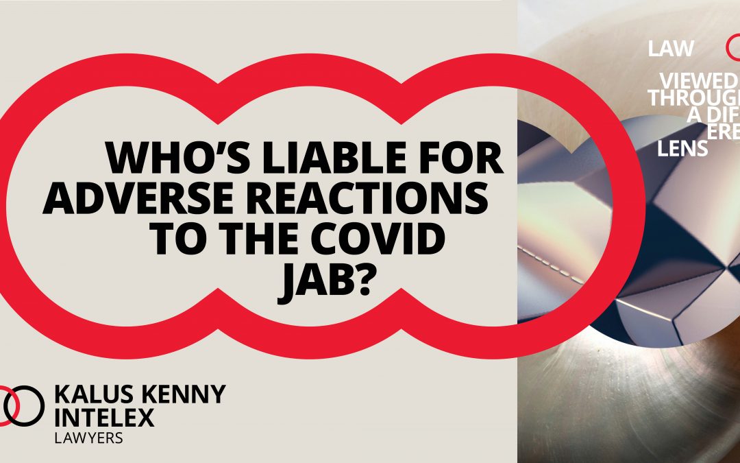 Who’s liable for adverse reactions to COVID-19 vaccinations?