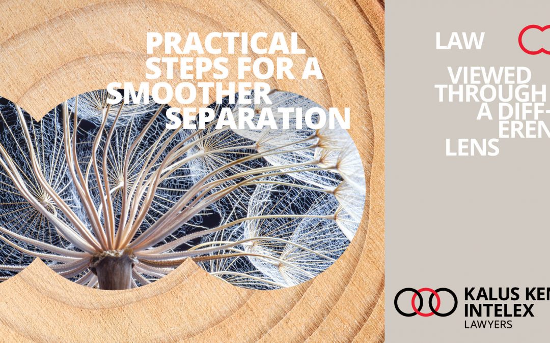 Practical steps for a smoother separation