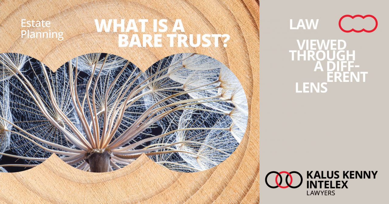 What Is A Bare Trust? | Kalus Kenny Intelex