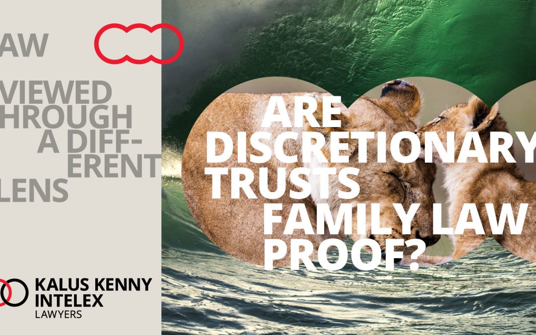 Beneficiary rights in discretionary trusts – protected from Family Law … or not?