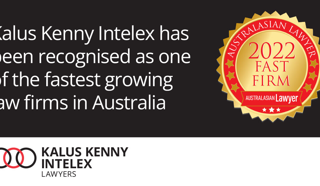 Kalus Kenny Intelex recognised as one of 2022’s fastest growing law firms