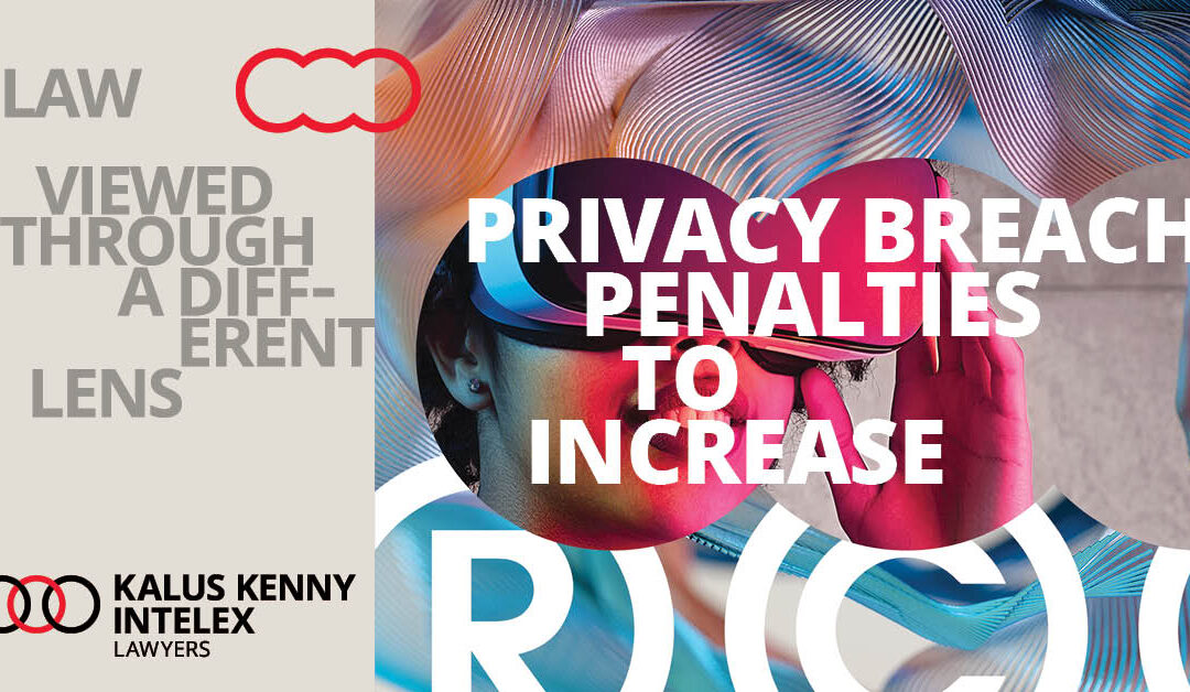 Significant increases in Australian privacy breach penalties proposed