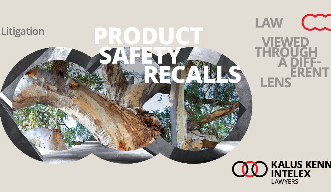 Product safety recalls and mandatory reporting – what are your duties and obligations?