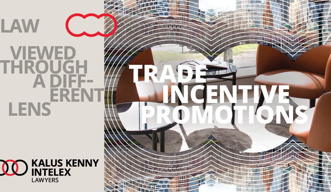 Trade incentive promotions – what’s the incentive?