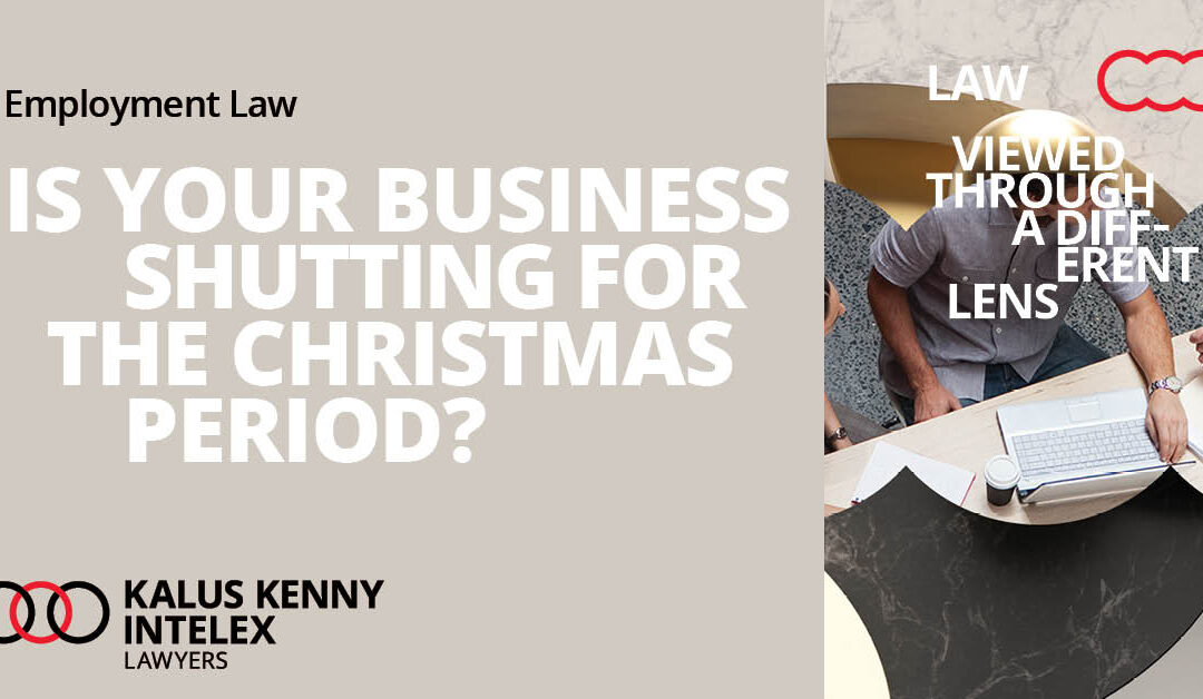 Shutting your business for the Christmas Period? You must notify employees
