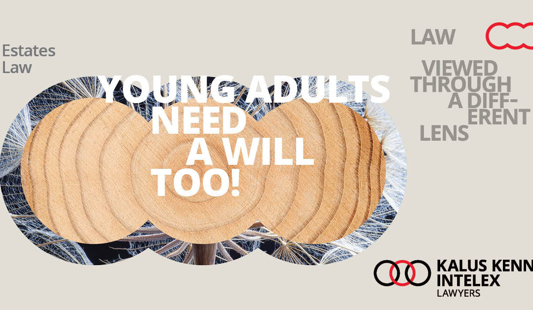 Young adults need a will too